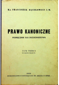 Prawo Kanoniczne podręcznik dla duchowieństwa tom 3