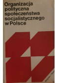 Organizacja polityczna społeczeństwa socjalistycznego w Polsce