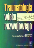 Traumatologia wieku rozwojowego