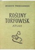 Rośliny torfowisk Atlas