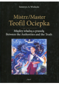 Mistrz Teofil Ociepka