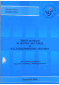Świat Słowian w języku i kulturze Komorowska
