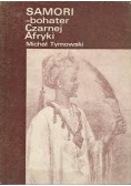 Samori- bohater czarnej Afryki