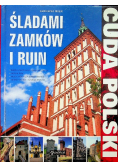 Cuda Polski Śladami zamków i ruin