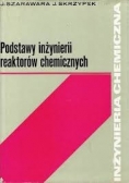 Podstawy inżynierii reaktorów chemicznych