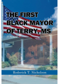 The First Black Mayor of Terry, MS