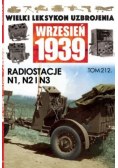 Wielki Leksykon Uzbrojenia Wrzesień 1939 Tom 212 Radiostacje N1 N2 i N3