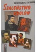 Szaleństwo królów