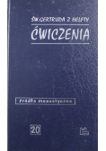Św Gertruda z Helfty Ćwiczenia