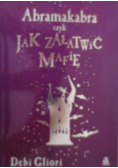 Abramakabra czyli jak załatwić mafię