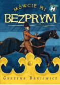 Mówcie mi Bezprym