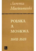 Polska a Moskwa 1603 1618