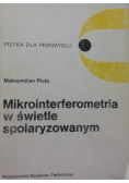 Mikrointerferometria w świetle spolaryzowanym