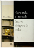 Nowa nauka o finansach  Przeciw efektywności rynku