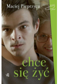 Chce się żyć!