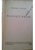 Płonący krzak, 1947 r.