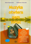 Muzyka otwiera nam świat