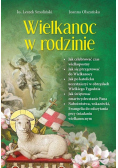 Wielkanoc w rodzinie