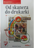 Od skanera do drukarki