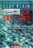 Ciche zwycięstwo Amerykańska wojna podwodna przeciwko Japonii