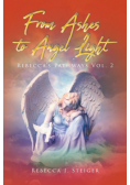 From Ashes to Angel Light