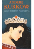 Ostatnia miłość prezydenta
