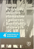 Przykłady obliczeń elementów i połączeń konstrukcji stalowych 4 konstrukcje budowlane