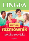 Szkolny rozmównik polsko - rosyjski z wymową