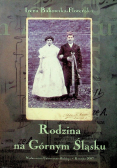 Rodzina na Górnym Śląsku