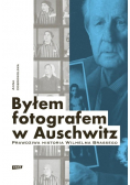 Byłem fotografem w Auschwitz.