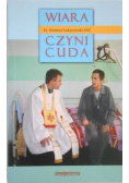 Wiara czyni cuda