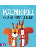 Wiewiórki które nie chciały się dzielić