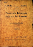Pamiętnik Kliniczny Szpitala Św Łazarza Tom III Zeszyt 1 1937 r.