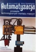Automatyzacja procesów technologicznych montażu maszyn