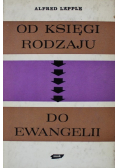 Od Księgi Rodzaju do Ewangelii