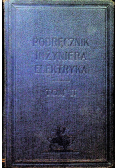 Podręcznik inżyniera elektryka Tom II 1949 r.