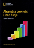 Absolutna pewność i inne fikcje