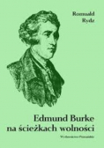 Edmund Burke na ścieżkach wolności