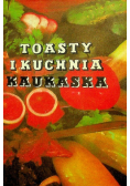 Toasty i kuchnia kaukaska