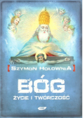 Bóg Życie i twórczość