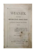 Wianek ku czci Najświętszej Maryi Panny, 1881r.