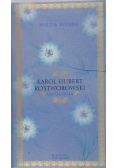 Poezja Polska Karol Hubert Rostworowski Antologia
