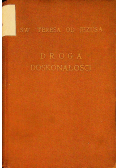 Droga doskonałości, 1943 r.