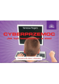 Cyberprzemoc Jak być bezpiecznym w sieci