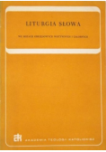 Liturgia słowa we mszach obrzędowych, wotywnych i żałobnych