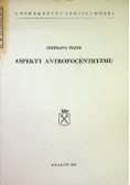 Aspekty antropocentryzmu