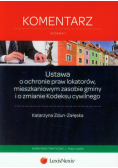 Ustawa o ochronie praw lokatorów, mieszkaniowym zasobie gminy i o zmianie Kodeksu cywilnego Komentarz