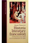 Historia literatury francuskiej Od Rewolucji Francuskiej do lat trzydziestych XX wieku