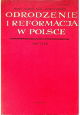 Odrodzenie i reformacja w Polsce Tom XXVII