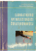 Laboratorium optoelektroniki światłowodowej